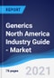 Generics North America (NAFTA) Industry Guide - Market Summary, Competitive Analysis and Forecast to 2025 - Product Thumbnail Image