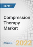 Compression Therapy Market by Technique, Product (Bandages, Wraps, Stockings, Tapes, Ortho Braces, Pump), Application (Varicose Vein, DVT, Lymphedema Ulcer), Distribution Channel (Hospitals, Clinics, Pharmacies, E-Commerce) - Global Forecast to 2027- Product Image