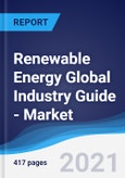 Renewable Energy Global Industry Guide - Market Summary, Competitive Analysis and Forecast to 2025- Product Image