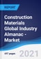Construction Materials Global Industry Almanac - Market Summary, Competitive Analysis and Forecast to 2025 - Product Thumbnail Image