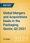 Global Mergers and Acquisitions (M&A) Deals in the Packaging Sector, Q2 2021 - Top Themes - Thematic Research - Product Thumbnail Image
