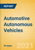 Automotive Autonomous Vehicles - Global Sector Overview and Forecast to 2036 (Q2 2021 Update)- Product Image