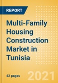 Multi-Family Housing Construction Market in Tunisia - Market Size and Forecasts to 2025 (including New Construction, Repair and Maintenance, Refurbishment and Demolition and Materials, Equipment and Services costs)- Product Image
