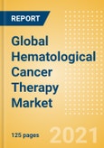 Global Hematological Cancer (Blood Cancer) Therapy Market to 2027 - Comprehensive Overview of Marketed and Pipeline Products, Opportunities, Challenges, Market Size and Key Players- Product Image