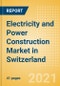 Electricity and Power Construction Market in Switzerland - Market Size and Forecasts to 2025 (including New Construction, Repair and Maintenance, Refurbishment and Demolition and Materials, Equipment and Services costs) - Product Image