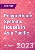 Polyurethane Systems Houses in Asia Pacific- Product Image