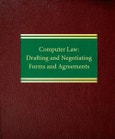 Computer Law. Drafting and Negotiating Forms and Agreements- Product Image