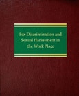 Sex Discrimination and Sexual Harassment in the Work Place- Product Image