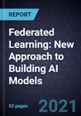 Federated Learning: New Approach to Building AI Models- Product Image