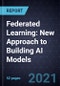 Federated Learning: New Approach to Building AI Models - Product Thumbnail Image