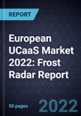 European UCaaS Market 2022: Frost Radar Report- Product Image