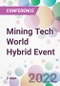 Mining Tech World Hybrid Event (London, United Kingdom - April 27-28, 2022) - Product Thumbnail Image
