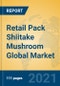 Retail Pack Shiitake Mushroom Global Market Insights 2021, Analysis and Forecast to 2026, by Manufacturers, Regions, Technology, Application, Product Type - Product Thumbnail Image