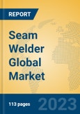 Seam Welder Global Market Insights 2023, Analysis and Forecast to 2028, by Manufacturers, Regions, Technology, Application, Product Type- Product Image