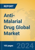 Anti-Malarial Drug Global Market Insights 2024, Analysis and Forecast to 2029, by Manufacturers, Regions, Technology, Application- Product Image