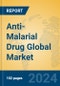 Anti-Malarial Drug Global Market Insights 2024, Analysis and Forecast to 2029, by Manufacturers, Regions, Technology, Application - Product Thumbnail Image