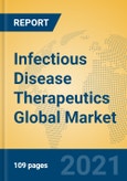 Infectious Disease Therapeutics Global Market Insights 2021, Analysis and Forecast to 2026, by Manufacturers, Regions, Technology, Application- Product Image