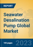 Seawater Desalination Pump Global Market Insights 2023, Analysis and Forecast to 2028, by Manufacturers, Regions, Technology, Application, Product Type- Product Image