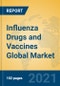 Influenza Drugs and Vaccines Global Market Insights 2021, Analysis and Forecast to 2026, by Manufacturers, Regions, Technology, Application, Product Type - Product Thumbnail Image
