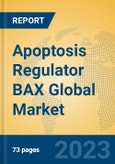 Apoptosis Regulator BAX Global Market Insights 2023, Analysis and Forecast to 2028, by Manufacturers, Regions, Technology, Product Type- Product Image