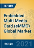 Embedded Multi Media Card (eMMC) Global Market Insights 2021, Analysis and Forecast to 2026, by Manufacturers, Regions, Technology, Application, Product Type- Product Image