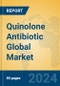 Quinolone Antibiotic Global Market Insights 2024, Analysis and Forecast to 2029, by Manufacturers, Regions, Technology, Application - Product Image