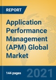 Application Performance Management (APM) Global Market Insights 2021, Analysis and Forecast to 2026, by Manufacturers, Regions, Technology, Application, Product Type- Product Image