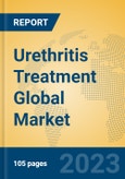 Urethritis Treatment Global Market Insights 2023, Analysis and Forecast to 2028, by Manufacturers, Regions, Technology, Application, Product Type- Product Image