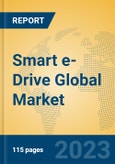 Smart e-Drive Global Market Insights 2023, Analysis and Forecast to 2028, by Manufacturers, Regions, Technology, Application, Product Type- Product Image