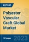 Polyester Vascular Graft Global Market Insights 2023, Analysis and Forecast to 2028, by Manufacturers, Regions, Technology, Application, Product Type - Product Image