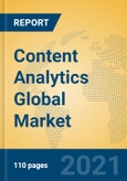 Content Analytics Global Market Insights 2021, Analysis and Forecast to 2026, by Manufacturers, Regions, Technology, Application, Product Type- Product Image