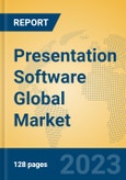 Presentation Software Global Market Insights 2023, Analysis and Forecast to 2028, by Market Participants, Regions, Technology, Application, Product Type- Product Image