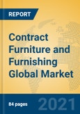 Contract Furniture and Furnishing Global Market Insights 2021, Analysis and Forecast to 2026, by Manufacturers, Regions, Technology, Application, Product Type- Product Image
