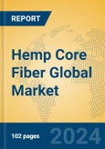 Hemp Core Fiber Global Market Insights 2024, Analysis and Forecast to 2029, by Manufacturers, Regions, Technology, Application- Product Image