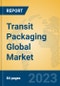 Transit Packaging Global Market Insights 2023, Analysis and Forecast to 2028, by Market Participants, Regions, Technology, Application, Product Type - Product Image
