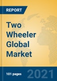 Two Wheeler Global Market Insights 2021, Analysis and Forecast to 2026, by Manufacturers, Regions, Technology, Application, Product Type- Product Image