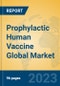 Prophylactic Human Vaccine Global Market Insights 2023, Analysis and Forecast to 2028, by Manufacturers, Regions, Technology, Application, Product Type - Product Image