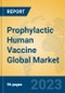 Prophylactic Human Vaccine Global Market Insights 2023, Analysis and Forecast to 2028, by Manufacturers, Regions, Technology, Application, Product Type - Product Thumbnail Image