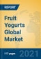 Fruit Yogurts Global Market Insights 2021, Analysis and Forecast to 2026, by Manufacturers, Regions, Technology, Application, Product Type - Product Image