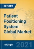 Patient Positioning System Global Market Insights 2021, Analysis and Forecast to 2026, by Manufacturers, Regions, Technology, Application, Product Type- Product Image