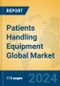 Patients Handling Equipment Global Market Insights 2021, Analysis and Forecast to 2026, by Manufacturers, Regions, Technology, Application, Product Type - Product Image