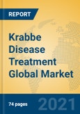 Krabbe Disease Treatment Global Market Insights 2021, Analysis and Forecast to 2026, by Manufacturers, Regions, Technology, Application, Product Type- Product Image