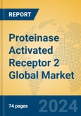Proteinase Activated Receptor 2 Global Market Insights 2024, Analysis and Forecast to 2029, by Manufacturers, Regions, Technology, Application- Product Image