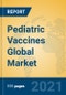 Pediatric Vaccines Global Market Insights 2021, Analysis and Forecast to 2026, by Manufacturers, Regions, Technology, Application, Product Type - Product Image