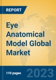 Eye Anatomical Model Global Market Insights 2023, Analysis and Forecast to 2028, by Manufacturers, Regions, Technology, Application, Product Type- Product Image