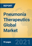 Pneumonia Therapeutics Global Market Insights 2021, Analysis and Forecast to 2026, by Manufacturers, Regions, Technology, Application, Product Type- Product Image