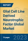 Glial Cell Line Derived Neurotrophic Factor Global Market Insights 2023, Analysis and Forecast to 2028, by Manufacturers, Regions, Technology, Product Type- Product Image