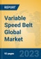 Variable Speed Belt Global Market Insights 2021, Analysis and Forecast to 2026, by Manufacturers, Regions, Technology, Application, Product Type - Product Thumbnail Image