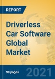 Driverless Car Software Global Market Insights 2021, Analysis and Forecast to 2026, by Manufacturers, Regions, Technology, Application, Product Type- Product Image