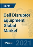 Cell Disruptor Equipment Global Market Insights 2021, Analysis and Forecast to 2026, by Manufacturers, Regions, Technology, Application, Product Type- Product Image